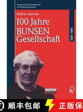 【3-4周达】100 Jahre Bunsen-Gesellschaft 1894 - 1994 [9783642936814]