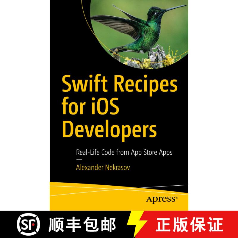 【3-4周达】Swift Recipes for iOS Developers: Real-Life Code From Apple App Store Apps (First Edition) [9781484280973]图片