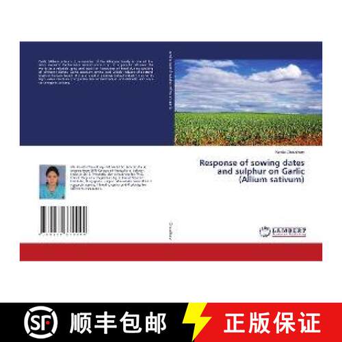 预订 Response of sowing dates and sulphur on Garlic (Allium sativum) [9786139879960]