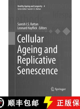 【3-4周达】Cellular Ageing and Replicative Senescence [9783319799124]