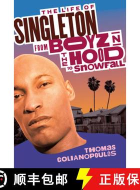 【3-4周达】The Life of Singleton: From Boyz N the Hood to Snowfall [9781368095945]