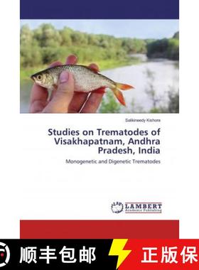 预订 Studies on Trematodes of Visakhapatnam, Andhra Pradesh, India [9783659574290]