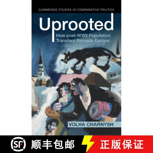 预订 Uprooted: How post-WWII Population Transfers Remade Europe [9781009441971]