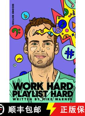 【3-4周达】Work Hard Playlist Hard - Second Edition: Actionable Advice to Help Artists Grow Their Aud... [9781737518419]