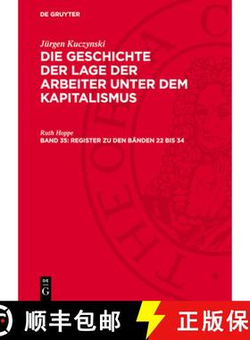 预订 Die Geschichte Der Lage Der Arbeiter in England in Den Vereinigten Staaten Von Amerika Und in Fr... [9783112721926]