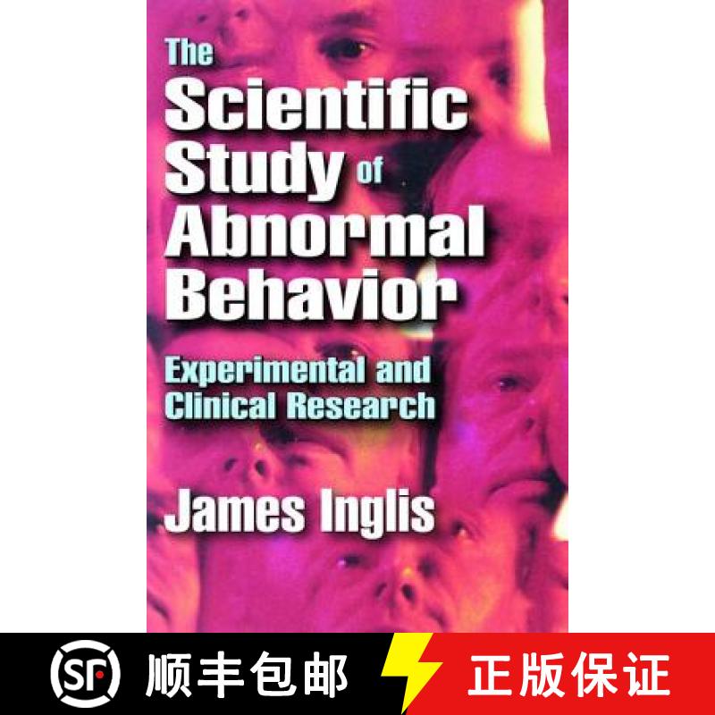 【3-4周达】The Scientific Study of Abnormal Behavior : Experimental and Clinical Research [9780202309866]