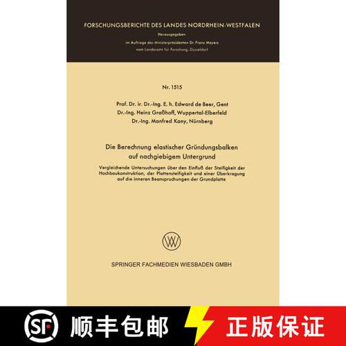 【3-4周达】Die Berechnung Elastischer Grundungsbalken Auf Nachgiebigem Untergrund: Vergleichende Unte... [9783663060703]