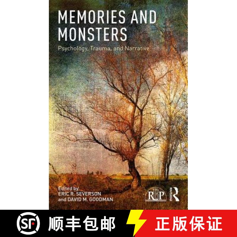【3-4周达】Memories and Monsters : Psychology, Trauma, and Narrative [9781138065451]