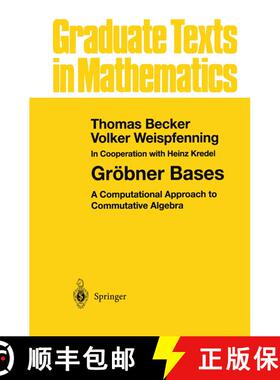 【3-4周达】Gröbner Bases : A Computational Approach to Commutative Algebra [9781461269441]