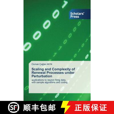 预订 Scaling And Complexity Of Renewal Processes Under Perturbation [9783639707045]