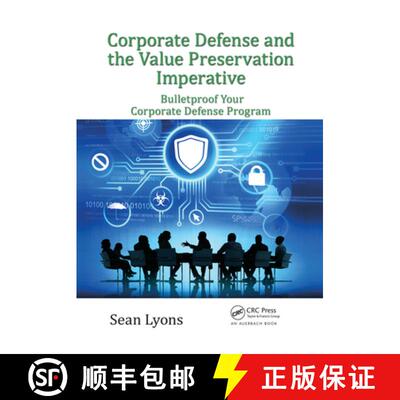 【3-4周达】Corporate Defense and the Value Preservation Imperative: Bulletproof Your Corporate Defens... [9780367567934]