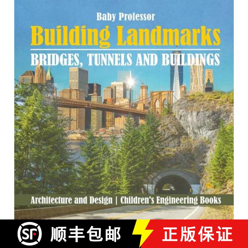 【3-4周达】Building Landmarks - Bridges, Tunnels and Buildings - Architecture and Design | Children's... [9781541912335]