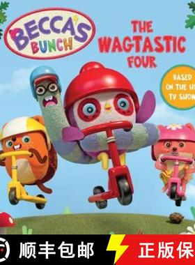 【3-4周达】Becca's Bunch: The Wagtastic Four [9781405296670]