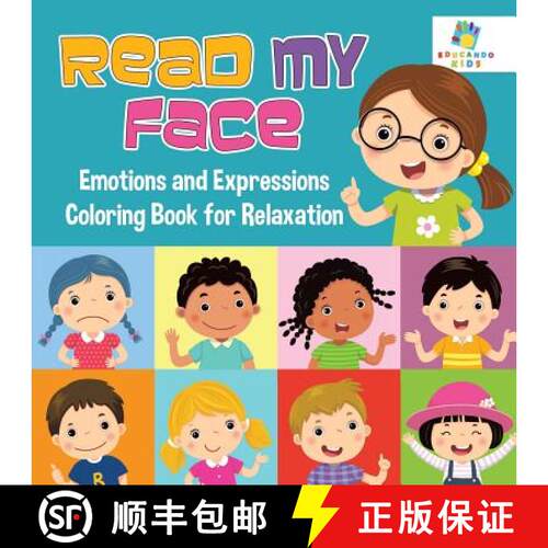 【3-4周达】Read My Face | Emotions and Expressions Coloring Book for Relaxation [9781645211105]