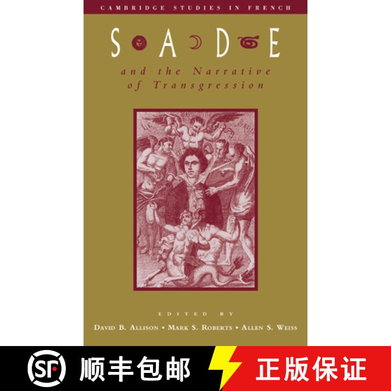 【3-4周达】Sade and the Narrative of Transgression: - Sade and the Narrative of Transgression [9780521032315]