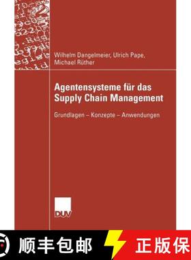 【3-4周达】Agentensysteme Für Das Supply Chain Management: Grundlagen -- Konzepte -- Anwendungen [9783824421800]