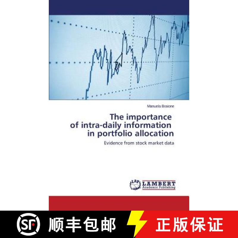 预订 The Importance of Intra-Daily Information in Portfolio Allocation [9783659530296]