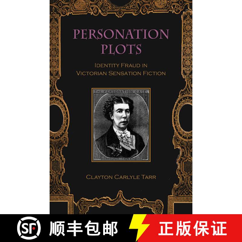 【3-4周达】Personation Plots : Identity Fraud in Victorian Sensation Fiction [9781438490830]
