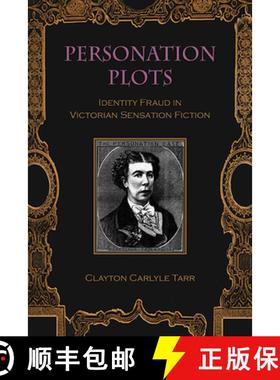 【3-4周达】Personation Plots : Identity Fraud in Victorian Sensation Fiction [9781438490830]