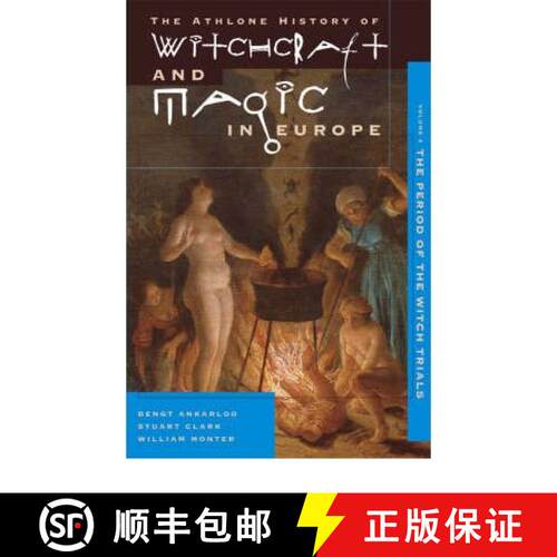 【3-4周达】Athlone History of Witchcraft and Magic in Europe: - Witchcraft and Magic in the Period of... [9780485891041]