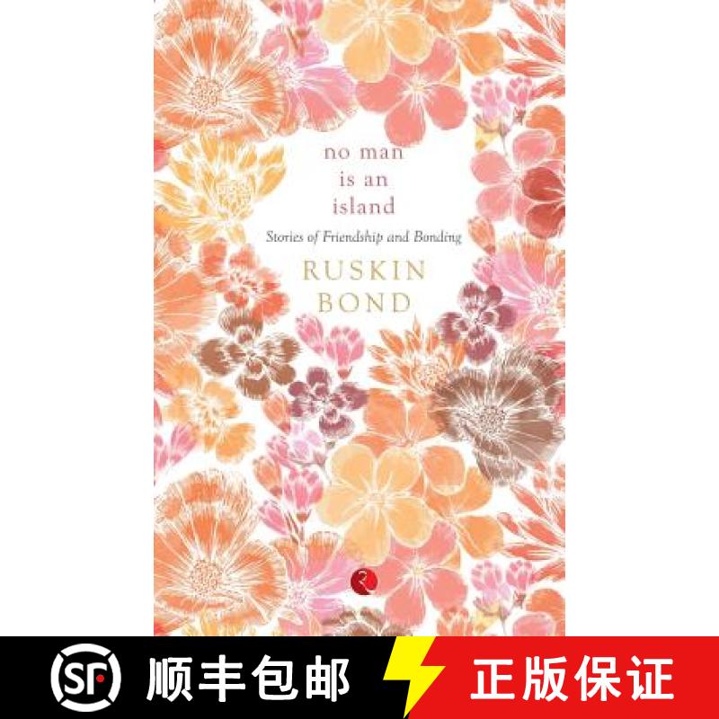【3-4周达】NO MAN IS AN ISLAND: Stories of Friendship and Bonding [9788129120441]