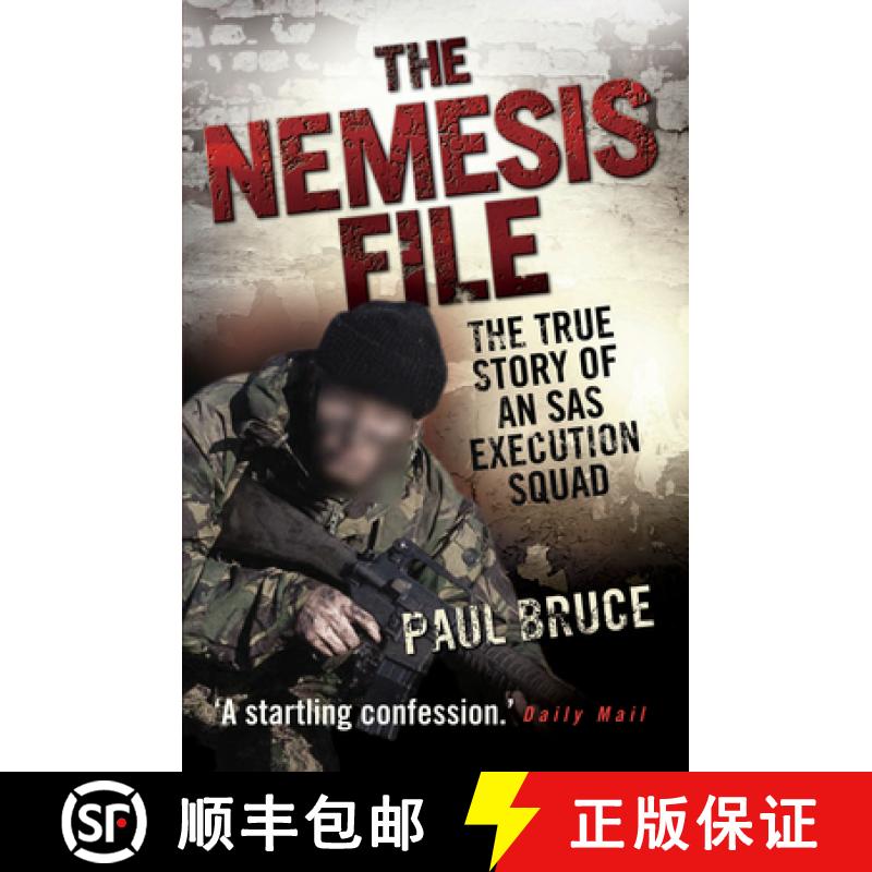 【3-4周达】The Nemesis File: The True Story of an SAS Execution Squad [9781843582731]