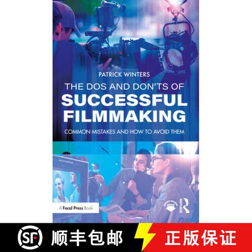 【3-4周达】The DOS and Don'ts of Successful Filmmaking: Common Mistakes and How to Avoid Them [9780367369743]