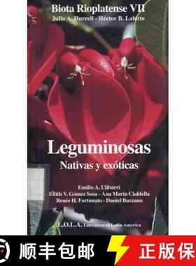 预订 Biota Rioplatense, Volume 7: Leguminosas Nativas y Exóticas [Native and Exotic Legumes] [9789509725522]