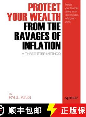 【3-4周达】Protect Your Wealth from the Ravages of Inflation: A Three-Step Method (1st ed.) (1st ed.) [9781430238225]