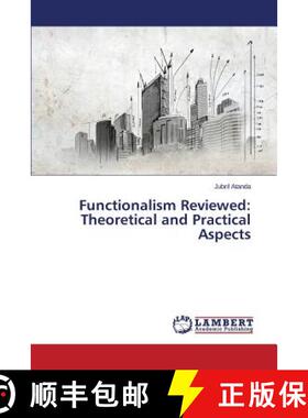 预订 Functionalism Reviewed: Theoretical and Practical Aspects [9783659782725]