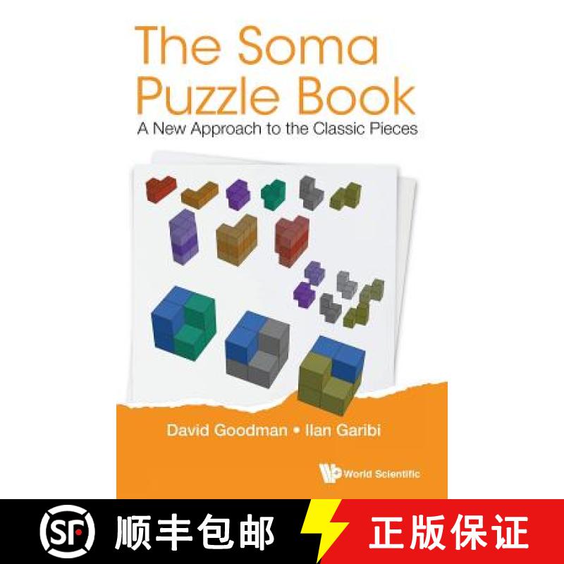 Soma Puzzle Book, The: A New Approach to the Classic Pieces [9789813275317]