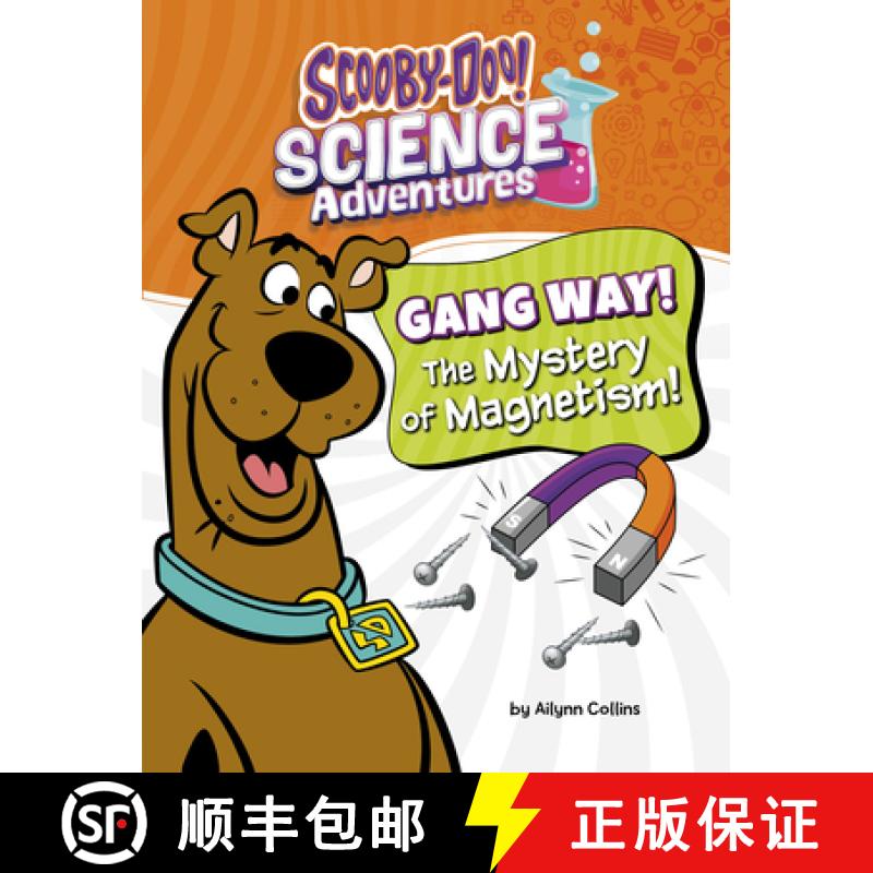 【3-4周达】Gang Way! the Mystery of Magnetism!: A Scooby-Doo! Science Adventure [9798875214172]