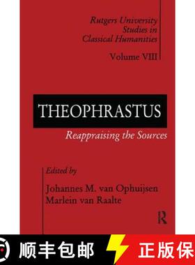 【3-4周达】Theophrastus: Reappraising the Sources [9781560003281]