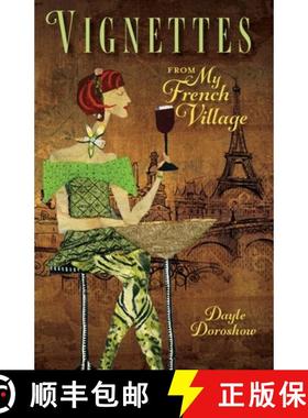 【3-4周达】Vignettes from My French Village [9781633376823]