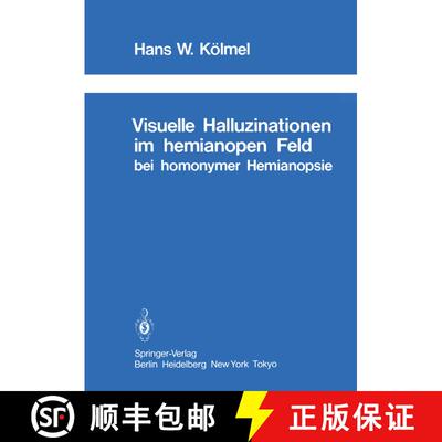 【3-4周达】Visuelle Halluzinationen im hemianopen Feld bei homonymer Hemianopsie [9783642493140]
