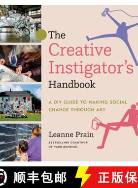 【3-4周达】The Creative Instigator's Handbook: A DIY Guide to Making Social Change Through Art [9781551528755]