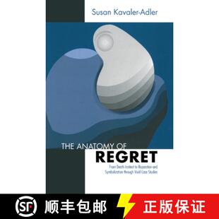 【3-4周达】The Anatomy of Regret: From Death Instinct to Reparation and Symbolization through Vivid C... [9780367327453]