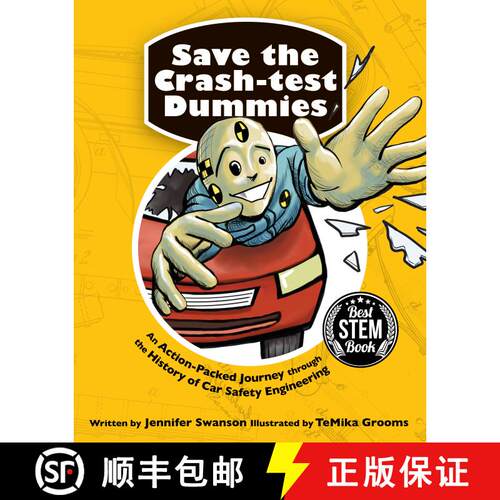 【3-4周达】Save the Crash-test Dummies: An Action-Packed Journey through the History of Car Safety En... [9781682632802]