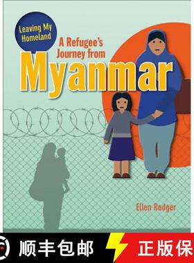 【3-4周达】A Refugee's Journey from Myanmar [9780778736745]