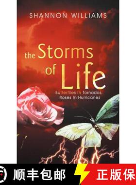 【3-4周达】The Storms of Life: Butterflies in Tornados, Roses in Hurricanes [9781449728205]