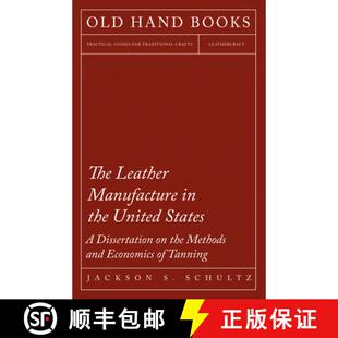 Methods the Manufacture The and United Economics... Leather Dissertation 3周达 9781473330214 States