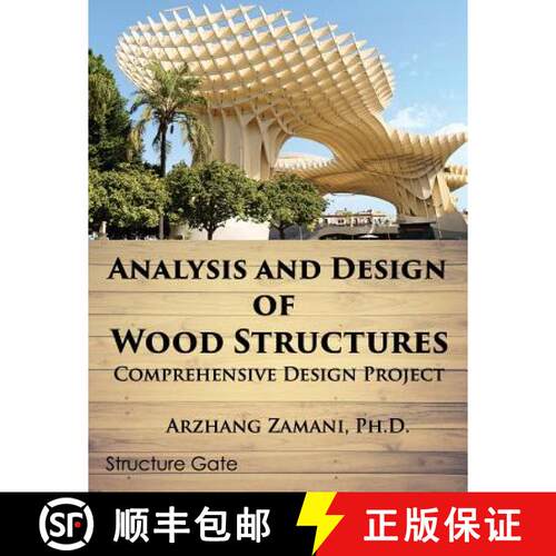 【3-4周达】Analysis and Design of Wood Structures: Comprehensive Design Project [9781948135030]