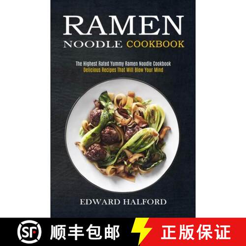 【3-4周达】Ramen Noodle Cookbook: Delicious Recipes That Will Blow Your Mind (The Highest Rated Yummy... [9781990169779]