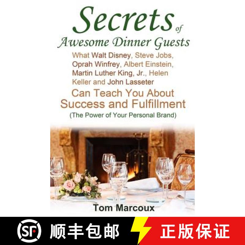【3-4周达】Secrets of Awesome Dinner Guests: What Walt Disney, Steve Jobs, Oprah Winfrey, Albert Eins... [9780615975399]