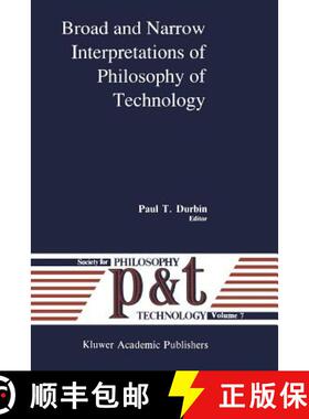 【3-4周达】Broad and Narrow Interpretations of Philosophy of Technology : Broad and Narrow Interpreta... [9789401067386]
