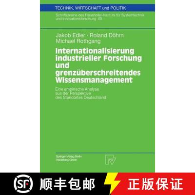 【3-4周达】Internationalisierung Industrieller Forschung Und Grenz berschreitendes Wissensmanagement:... [9783790800975]