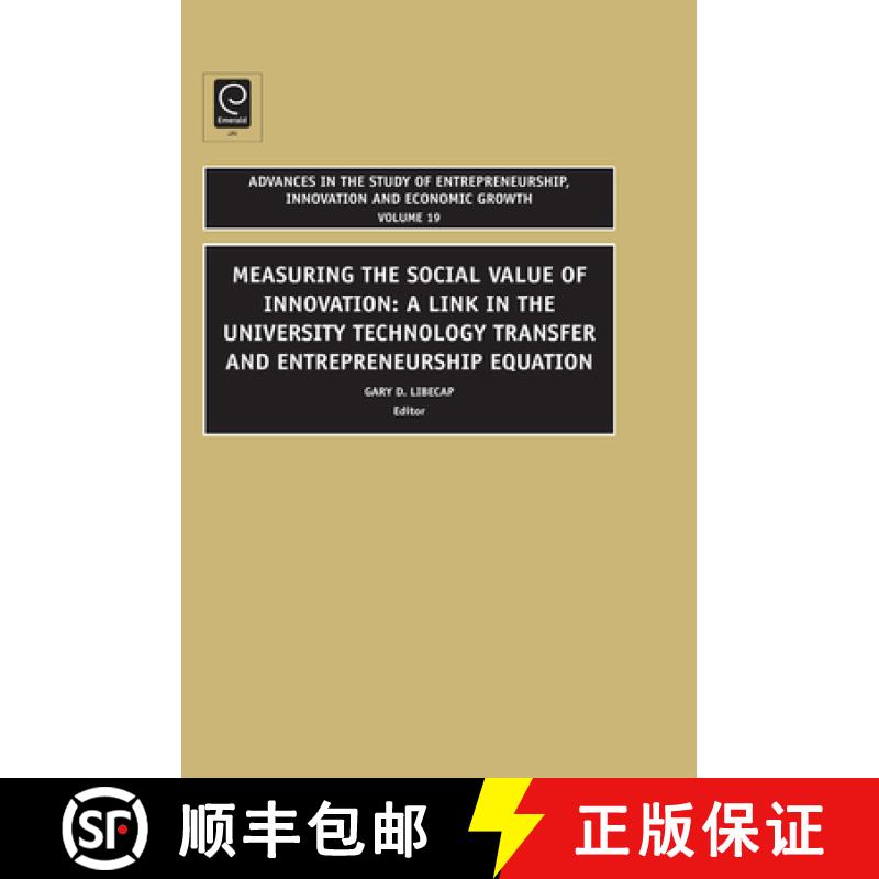 【3-4周达】Measuring the Social Value of Innovation: A Link in the University Technology Transfer and... [9781848554665]