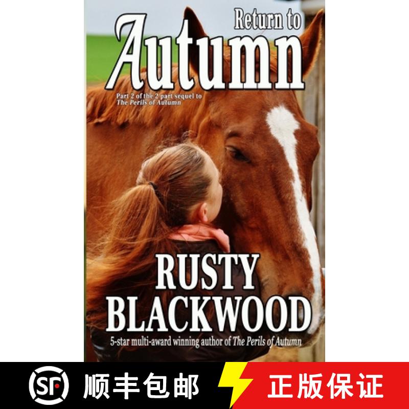 【3-4周达】Return to Autumn: Part 2 of the 2 part sequel to The Perils of Autumn [9781738681419]