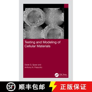 预订 Testing and Modeling of Cellular Materials [9781032290225]