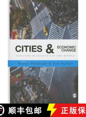 【3-4周达】Cities and Economic Change: Restructuring and Dislocation in the Global Metropolis [9781847879387]